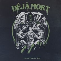 Deja Mort - La Mort Dans L'ame i gruppen CD hos Bengans Skivbutik AB (3052648)