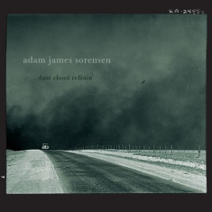 Sorensen Adam James - Dust Cloud Refrain