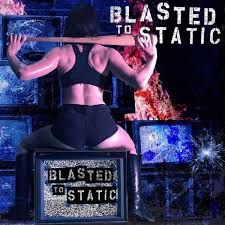 Blasted To Static - Blasted To Static i gruppen CD hos Bengans Skivbutik AB (3085245)