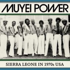 Muyei Power - Sierra Leone In 1970S Usa