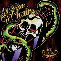 Wisdom In Chains - Die Young (Bonus Edition) i gruppen CD hos Bengans Skivbutik AB (3113692)