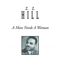 Hill Z.Z. - A Man Needs A Woman i gruppen CD hos Bengans Skivbutik AB (3113729)