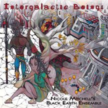 Mitchell Nicole & Black Earth Ensem - Intergalactic Beings i gruppen CD hos Bengans Skivbutik AB (3113835)