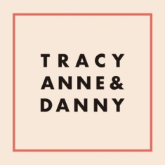 Tracyanne & Danny - Tracyanne & Danny