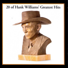 Hank Williams - 20 Greatest Hits