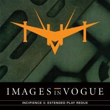 Images In Vogue - Incipience 3: Extended Play Redux i gruppen VINYL hos Bengans Skivbutik AB (3205117)