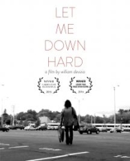 Let Me Down Hard [blu-Ray + Dvd] - Film i gruppen Musikk / Musikkk Blu-Ray / Film/Musikkkal hos Bengans Skivbutik AB (3205325)