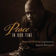 Mobley Reginald & Agave Baroque - Peace In Our Time i gruppen CD hos Bengans Skivbutik AB (3205647)