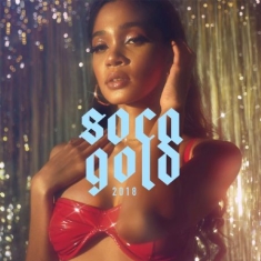 Various Artists - Soca Gold 2018