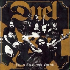 Duel - Live At The Electric Church