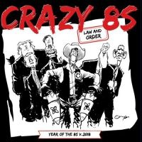 Crazy 8S - Law And Order V.2018 i gruppen VINYL hos Bengans Skivbutik AB (3212022)