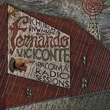 Viciconte Fernando - Pacoima Radio Sessions i gruppen CD hos Bengans Skivbutik AB (3212039)