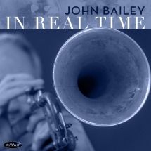 John Bailey - In Real Time i gruppen CD hos Bengans Skivbutik AB (3224976)