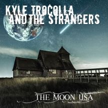 Trocolla  Kyle & The Strangers - Moon Usa i gruppen CD hos Bengans Skivbutik AB (3224986)