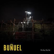 Bunuel - Easy Way Out i gruppen CD hos Bengans Skivbutik AB (3236312)