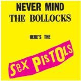 Sex Pistols - Sex Pistols - Never Mind The Bollocks -