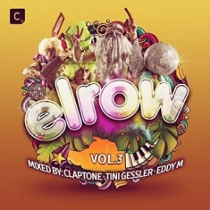 Various Artists - Elrow 3 Mixed By Clapton, Tini Gess