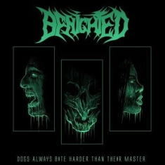 Benighted - Dogs Always Bite Harder Than Their