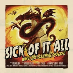 Sick Of It All - Wake The Sleeping Dragon!