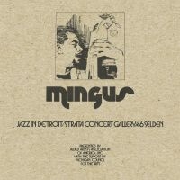 Mingus Charles - Jazz In Detroit - Strata Concert Ga