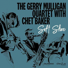 Gerry Mulligan Quartet - Soft Shoe