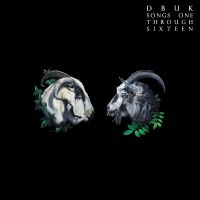 Dbuk - Songs One Through Sixteen