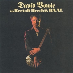 David Bowie - In Bertolt Brecht's Baal