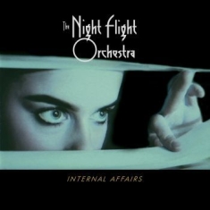 The Night Flight Orchestra - Internal Affairs