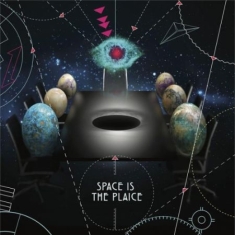 Various Artists - Space Is The Place (Ltd.Ed.)