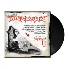 Crown The - Possessed 13 - 180G Black Vinyl