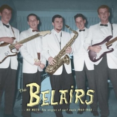 Belairs The - Mr Moto (Lp + Cd)