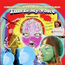 Chocolate Watchband - This Is My Voice i gruppen VINYL hos Bengans Skivbutik AB (3510767)