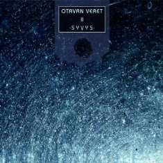 Otavan Veret - Syvys