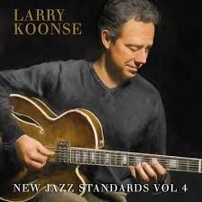 Koonse Larry - New Jazz Standards Vol. 4 i gruppen CD hos Bengans Skivbutik AB (3512259)