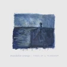 Mandolin Orange - Tides Of A Teardrop i gruppen VINYL hos Bengans Skivbutik AB (3513075)