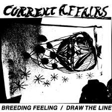 Current Affairs - Breeding Feeling B/W Draw The Line i gruppen VINYL hos Bengans Skivbutik AB (3515030)