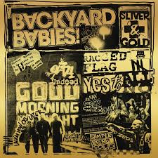 Backyard Babies - Sliver And Gold