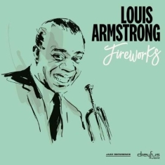 Louis Armstrong - Fireworks