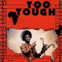 Rim & Kasa/Rim & The Believers - Too Tough/I'm Not Going To Let You