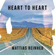 Mattias Reinhed - Heart To Heart i gruppen CD hos Bengans Skivbutik AB (3630615)