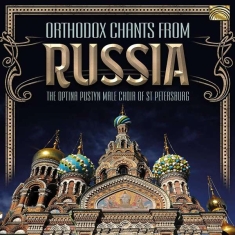 The Optina Pustyn Male Choir - Orthodox Chants From Russia