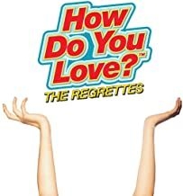 The Regrettes - How Do You Love? i gruppen CD / Pop-Rock hos Bengans Skivbutik AB (3653870)