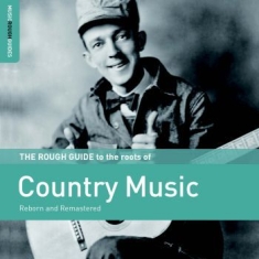 Various Artists - Rough Guide To The Roots Of Country