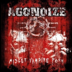 Agonoize - Midget Vampire Porn