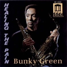 Various Composers - Healing The Pain - Bunky Green