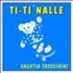 Ti-Ti Nalle - Vauhtia Tassuihin