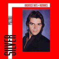 Pozzoli Silver - Greatest Hits & Remixes