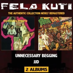 Kuti Fela - Johnny Just Drop/Unnecessary Beggin