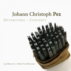 Pez - Pez / Ouvertures+Concerti / Muffat