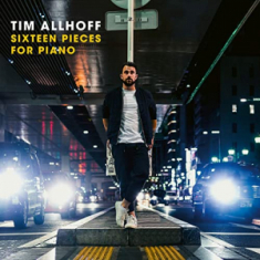 Allhoff Tim - Sixteen Pieces For Piano